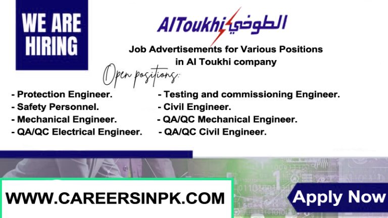 Safety, QC, Engineer and Managers Jobs at Al Toukhi company